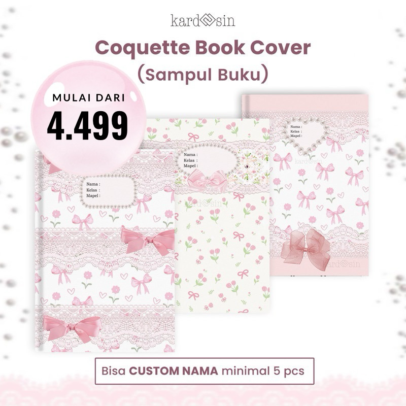 

COQUETTE SAMPUL BUKU AESTHETIC ESTETIK KOKET PITA PINK LOVE BUNGA RIBBONS SIDU BIGBOSS CAMPUS BOXY PREMIUM QUALITY PINTEREST PASTEL VINTAGE FLOWER FLORAL TIKTOK KERTAS BOOK COVER BUKU TULIS NAMA MAPEL KELAS MATA PELAJARAN PERLENGKAPAN SEKOLAH STATIONARY