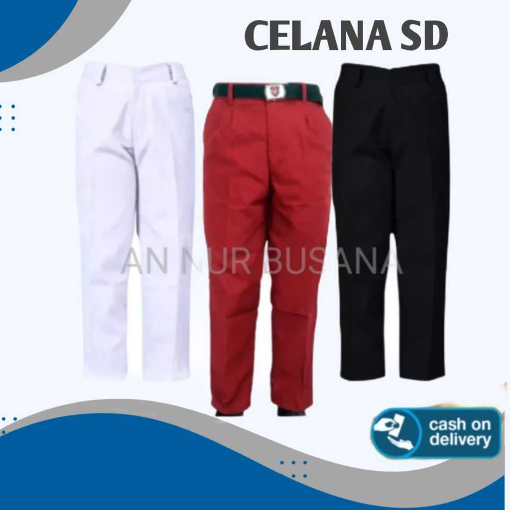 CELANA PANJANG SERAGAM SEKOLAH SD RECOMENDED