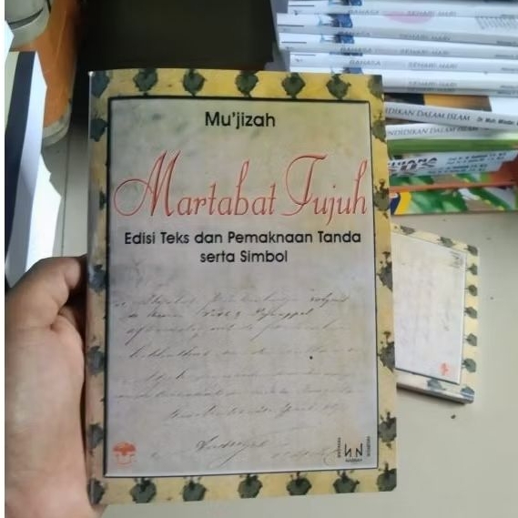 martabat tujuh edisi teks dan pemaknaan tanda serta simbol mujizah