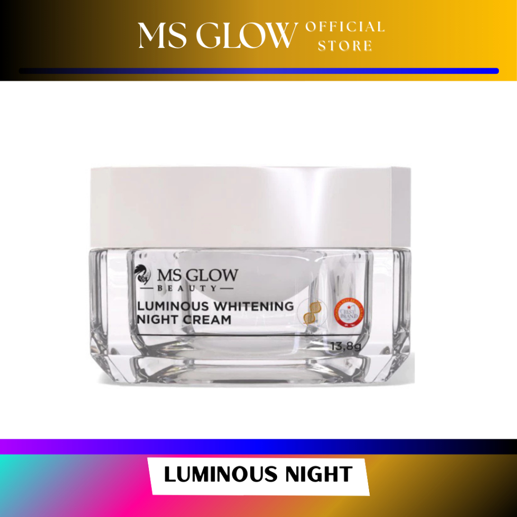 LUMINOUS NIGHT MS GLOW / CREAM MALAM MS GLOW / NIGHT CREAM MS GLOW