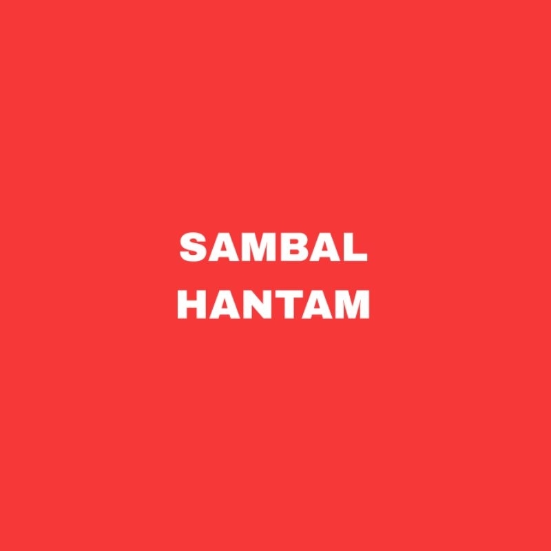 

SAMBAL HANTAM KOMPLIT - Baby Cumi, Ayam Suwir, Cakalang, Pete, Teri, Tuna, Jengkol & 15 Varian Lezat Lainnya