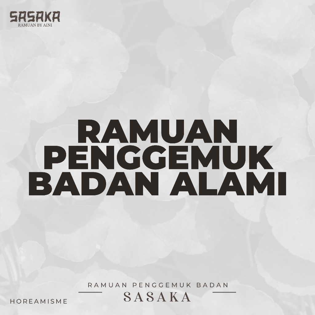 

Ramuan Penambah Berat Badan SASAKA by Aini, Nafsu Makan Meningkat, Menjaga Metabolisme Tubuh