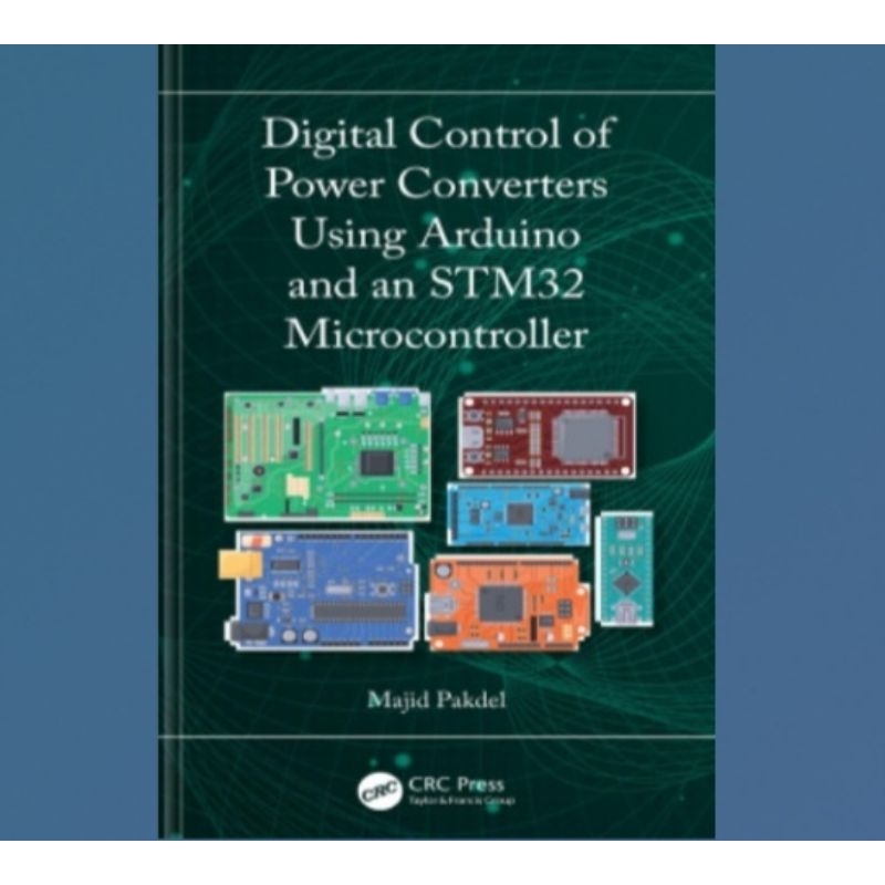 Buku Digital Control of Power Converters Using Arduino and an STM32 Microcontroller