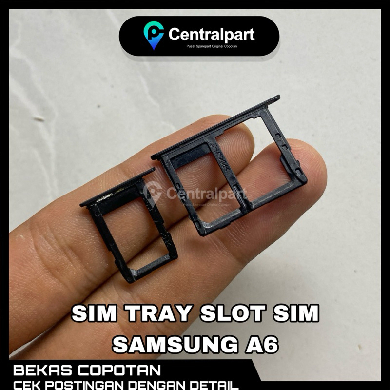 SIM TRAY SLOT SIM CARD SAMSUNG A6 ORIGINAL COPOTAN