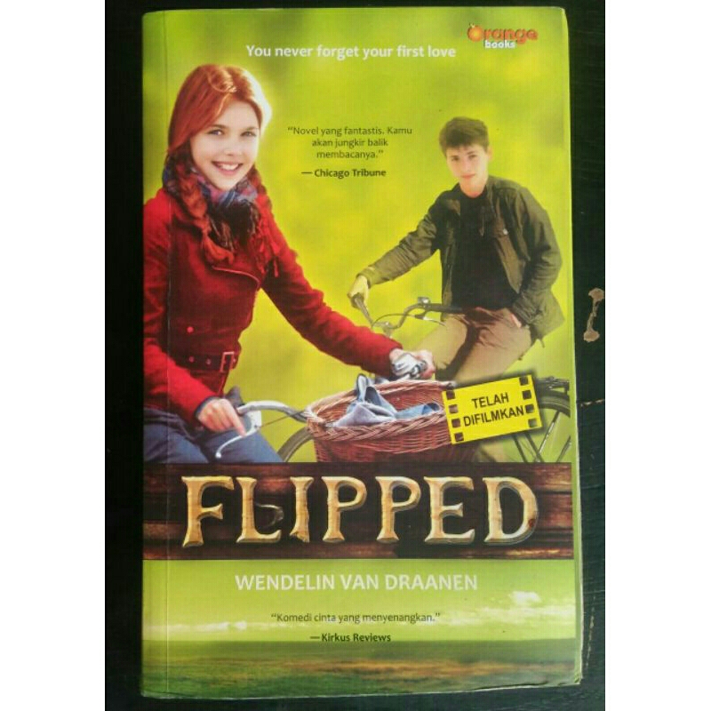 Novel Flipped < Wendelin Van Draanen < orange Books,  2011.