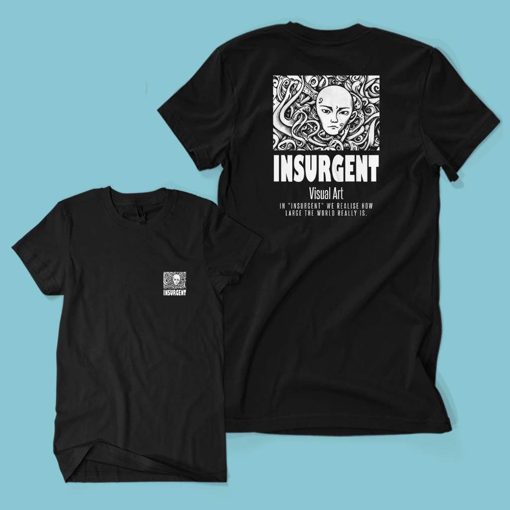 Kaos Distro Premium INSURGENT - Baju Streetstyle Simple Keren Tulisan Kata Kata Unisex Dewasa