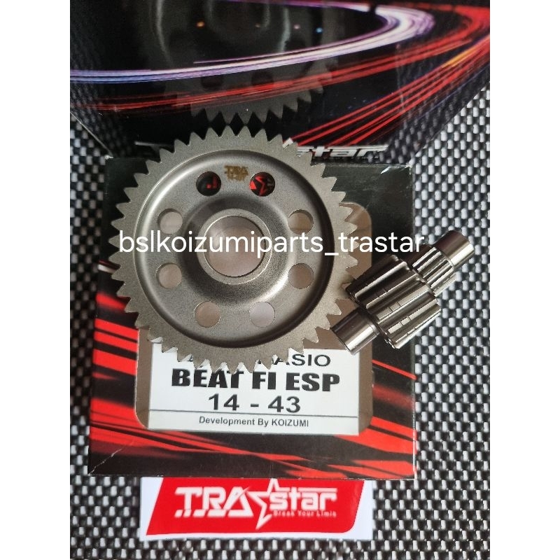 GEAR RASIO GIGI RASIO TRA STAR STATER HALUS BEAT FI ESP K44 SCOOPY FI ESP  BEAT STREET POP SPORTY SC
