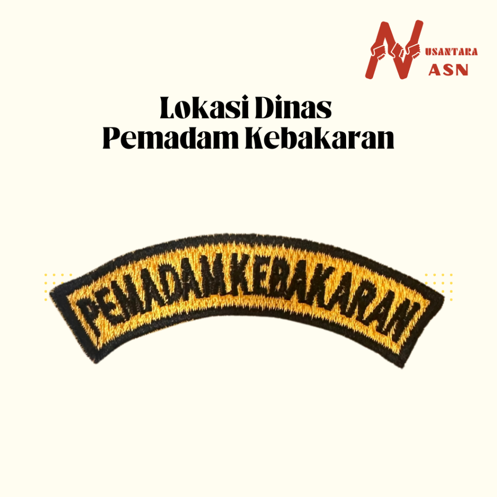 Atribut Badge Bordir Tulisan Lokasi Dinas Damkar Pemadam Kebakaran