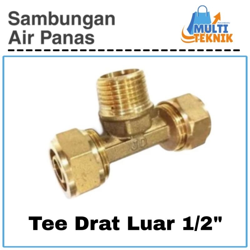 Sambungan Pipa Air Panas Kuningan Tee T Drat Luar 1/2 Inch