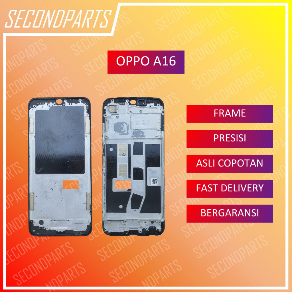 FRAME RANGKA TULANGAN LCD FOR OPPO A16 ORIGINAL COPOTAN