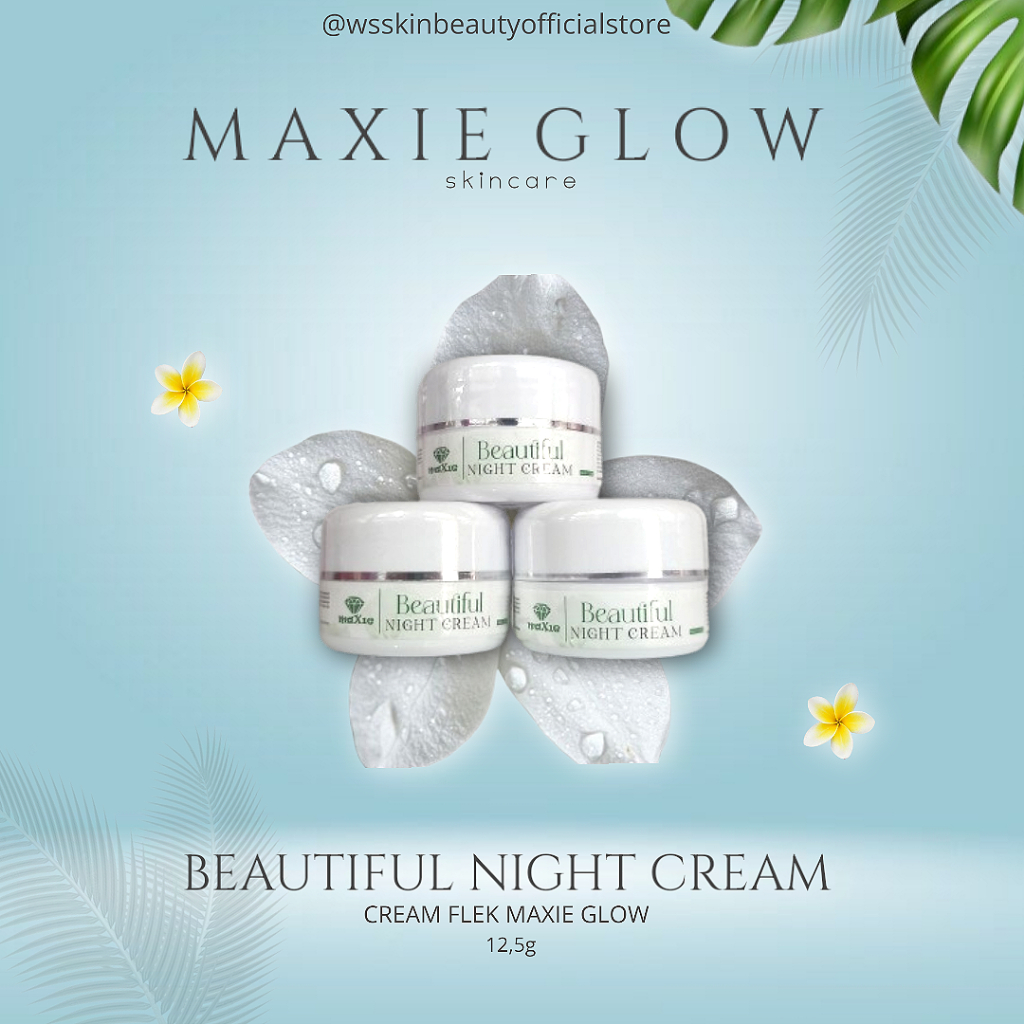 CREAM FLEK GLOWING NIGHT CREAM MAXIE GLOW BPOM KEMASAN BARU / Maxie Glow BPOM Asli Kemasan Baru