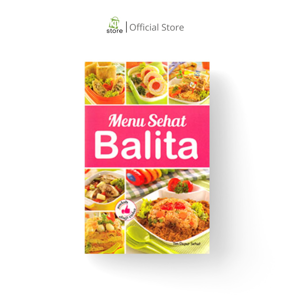 Kawan Pustaka - Menu Sehat Balita : 32 Macam Menu Makanan Sehat