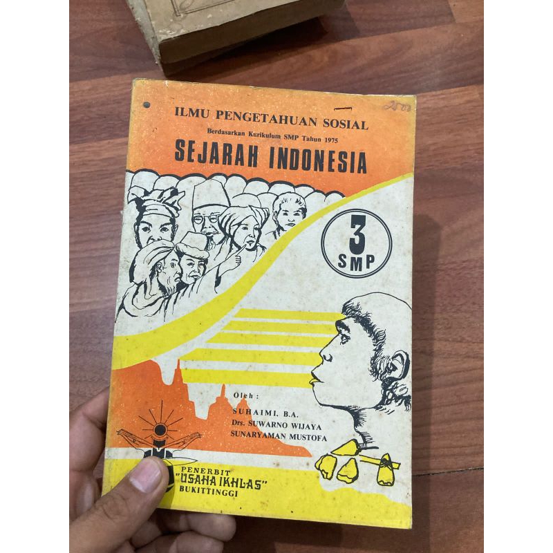 Buku SEJARAH INDONESIA Berdasarkan Kurikulum SMP Tahun 1975