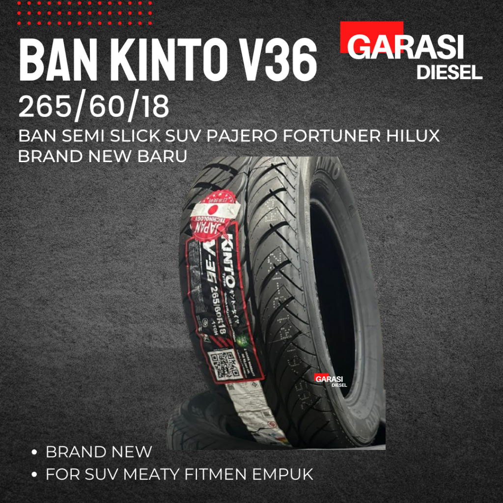 BAN KINTO SEMI SLICK SUV V36 265 60 R18 PAJERO FORTUNER HILUX