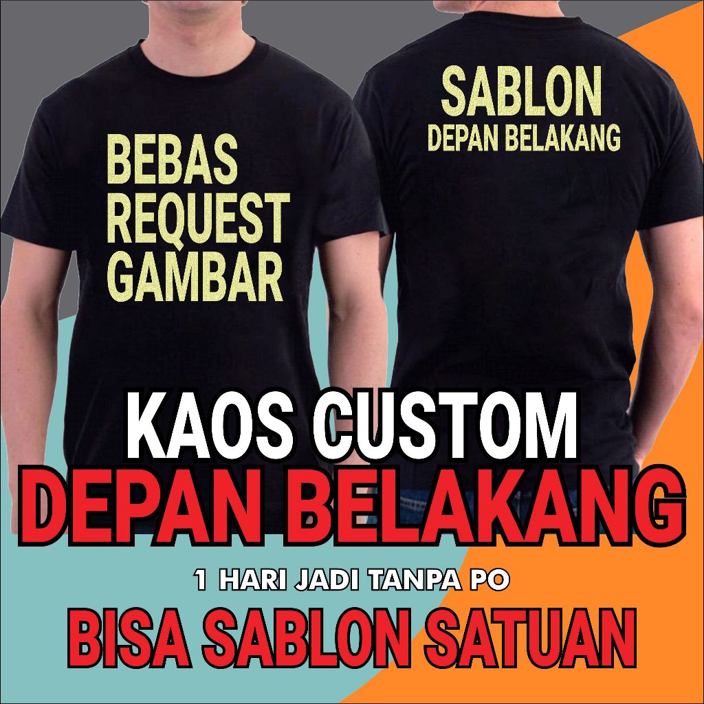 Kaos sablon custom baju custom kaos custom foto kaos custom premium bahan original 30s kaos sablon k