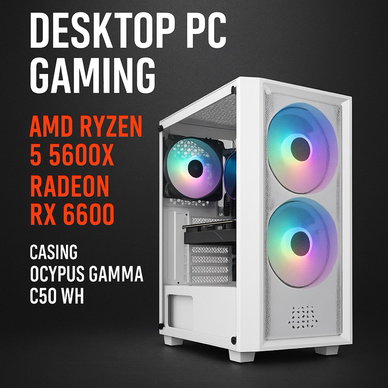 Desktop PC Gaming & Produktivitas – AMD Ryzen 5 5600X + Radeon RX 6600
