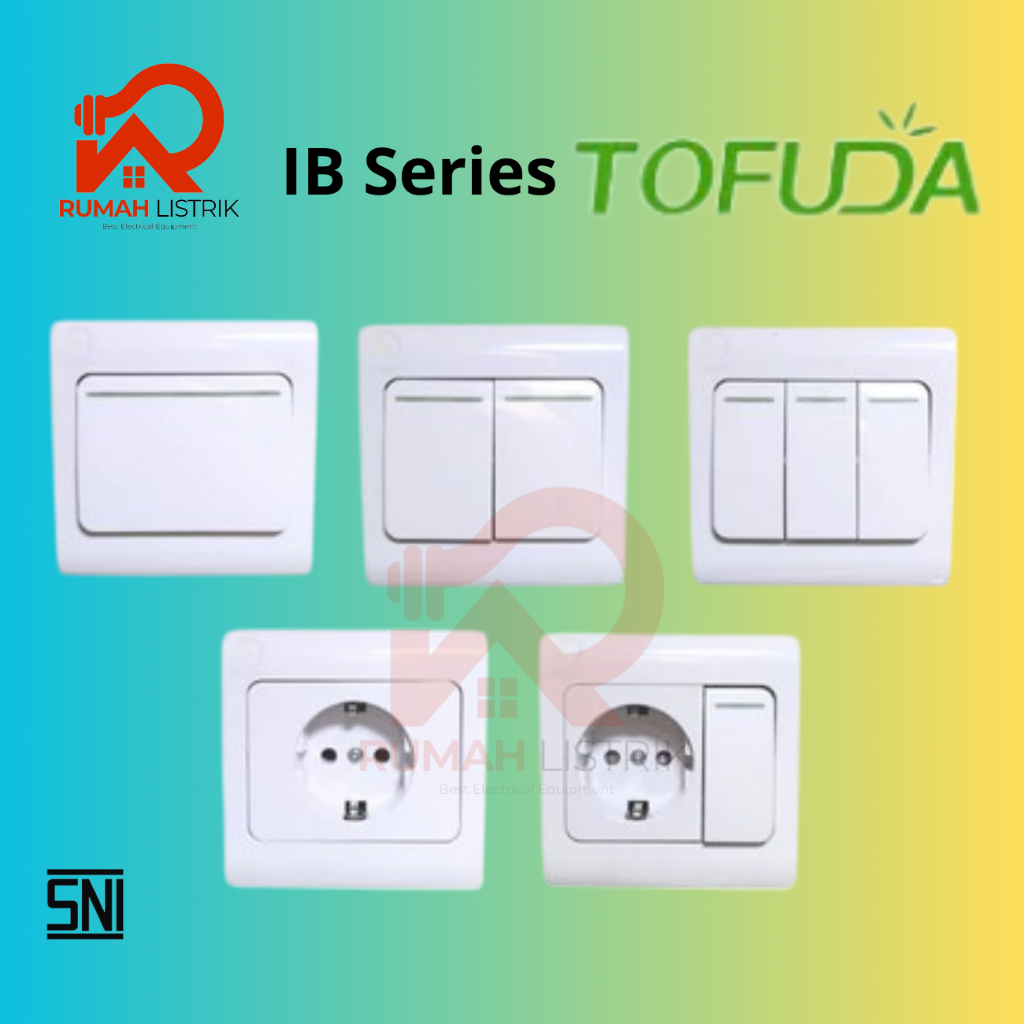 Tofuda Stop Kontak/ Saklar Engkel/Saklar Double/Saklar Triple/Stop Kontak Engkel Premium IB Series