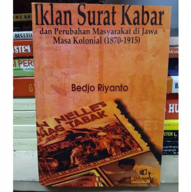 TERBAIK IKLAN SURAT KABAR DAN PERUBAHAN MASYARAKAT DI JAWA MASA KOLONIAL (1870 - 1915)
