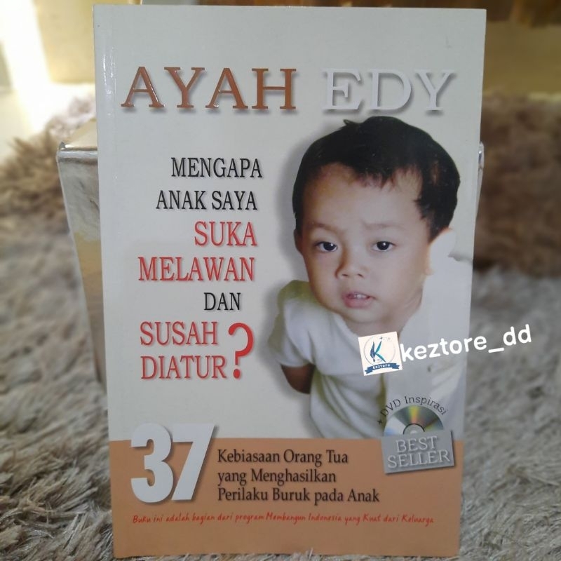(Preloved - Original) 37 Kebiasaan Orang Tua yang Menghasilkan Perilaku Buruk pada Anak