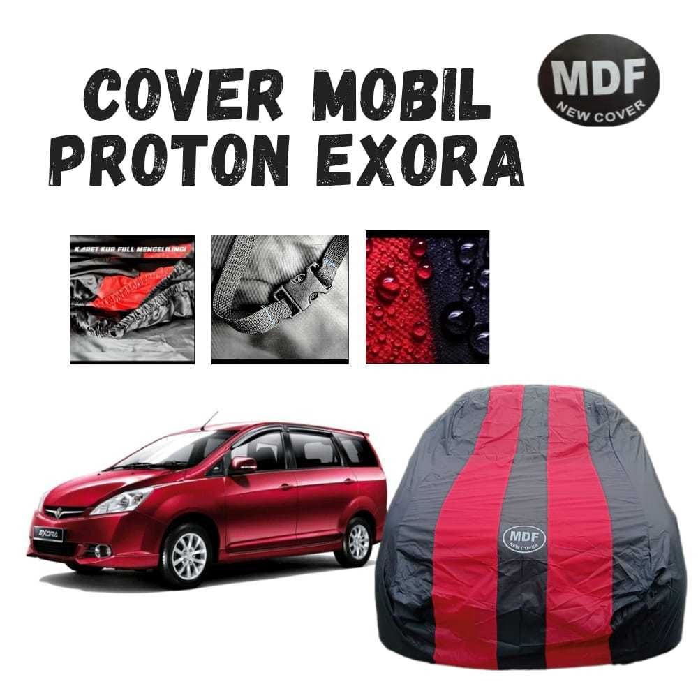COVER MOBIL PROTON EXORA BAHAN TASLAN & POLIESTER OUTDOOR/INDOOR