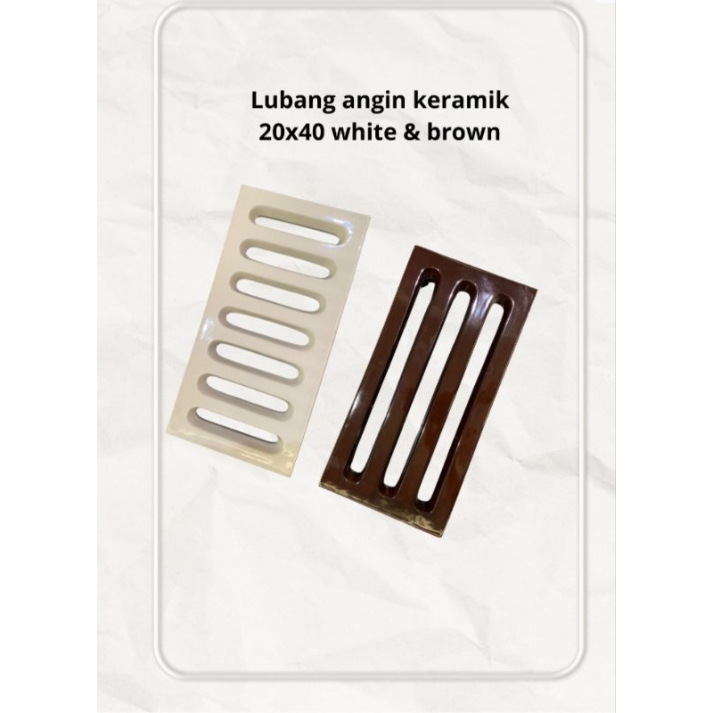 lubang angin keramik 20x40 white &brown