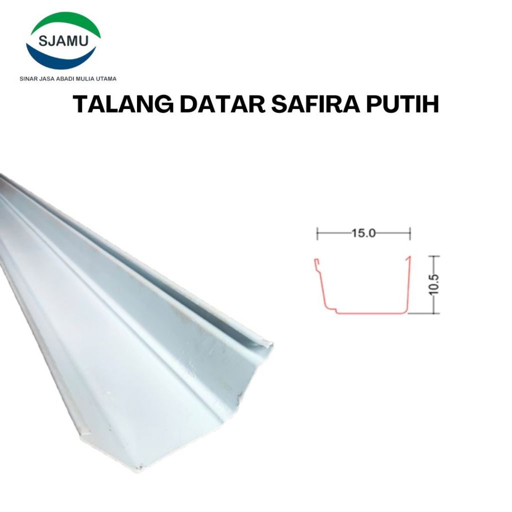Talang Air Rumah (SJAMU Talang Metal) Talang Datar Safira Putih