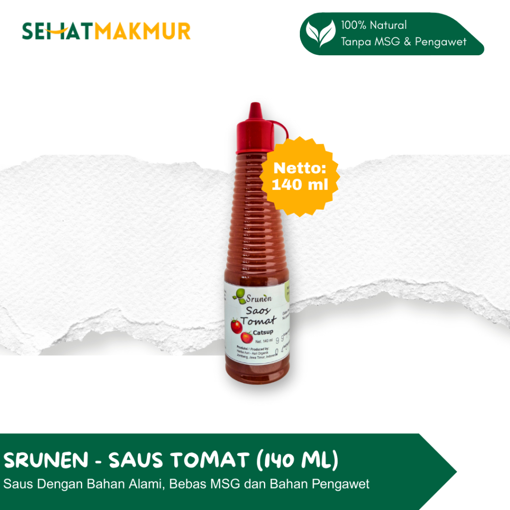 

Srunen - Saus Tomat Alami 140 & 320 ml (Bebas Gluten, Tanpa MSG & Pengawet)