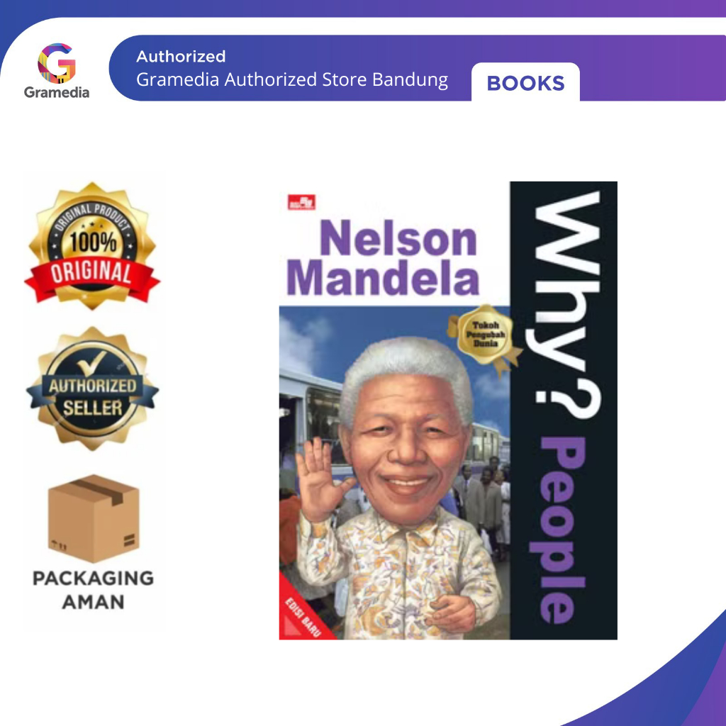 Gramedia Bandung - Why? People - Nelson Mandela (Edisi Baru)