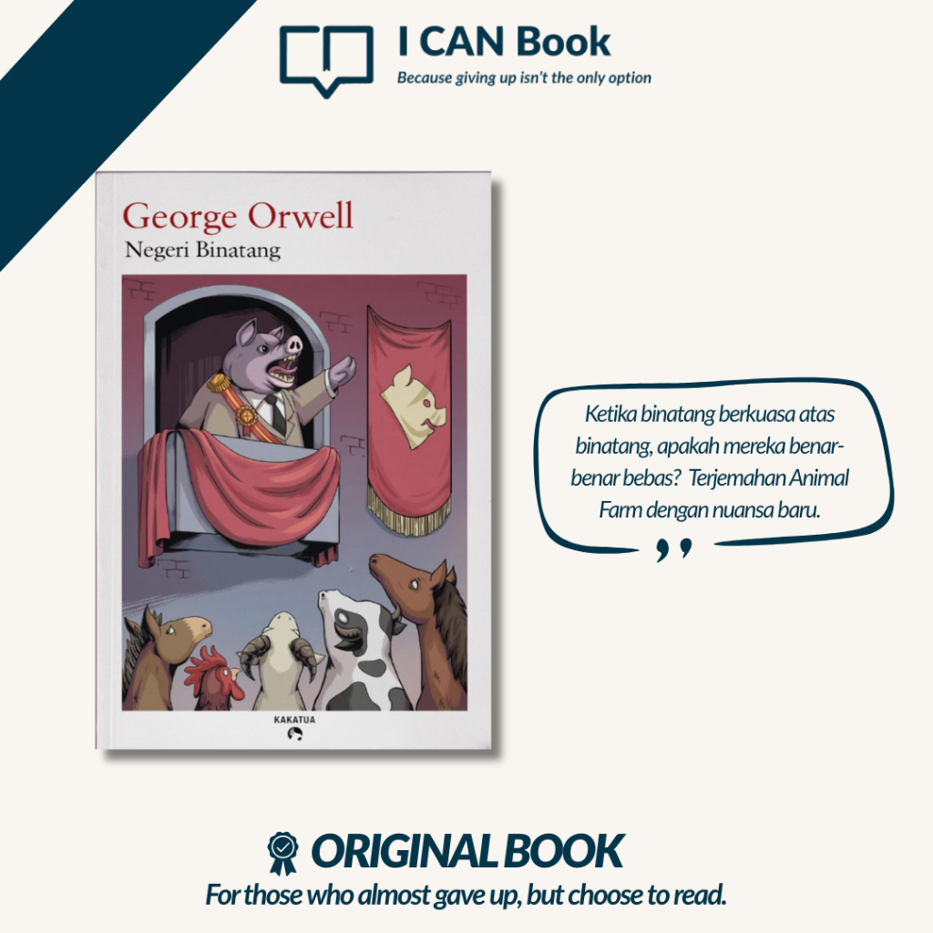 Negeri Binatang | George Orwell | Kakatua | I CAN Book