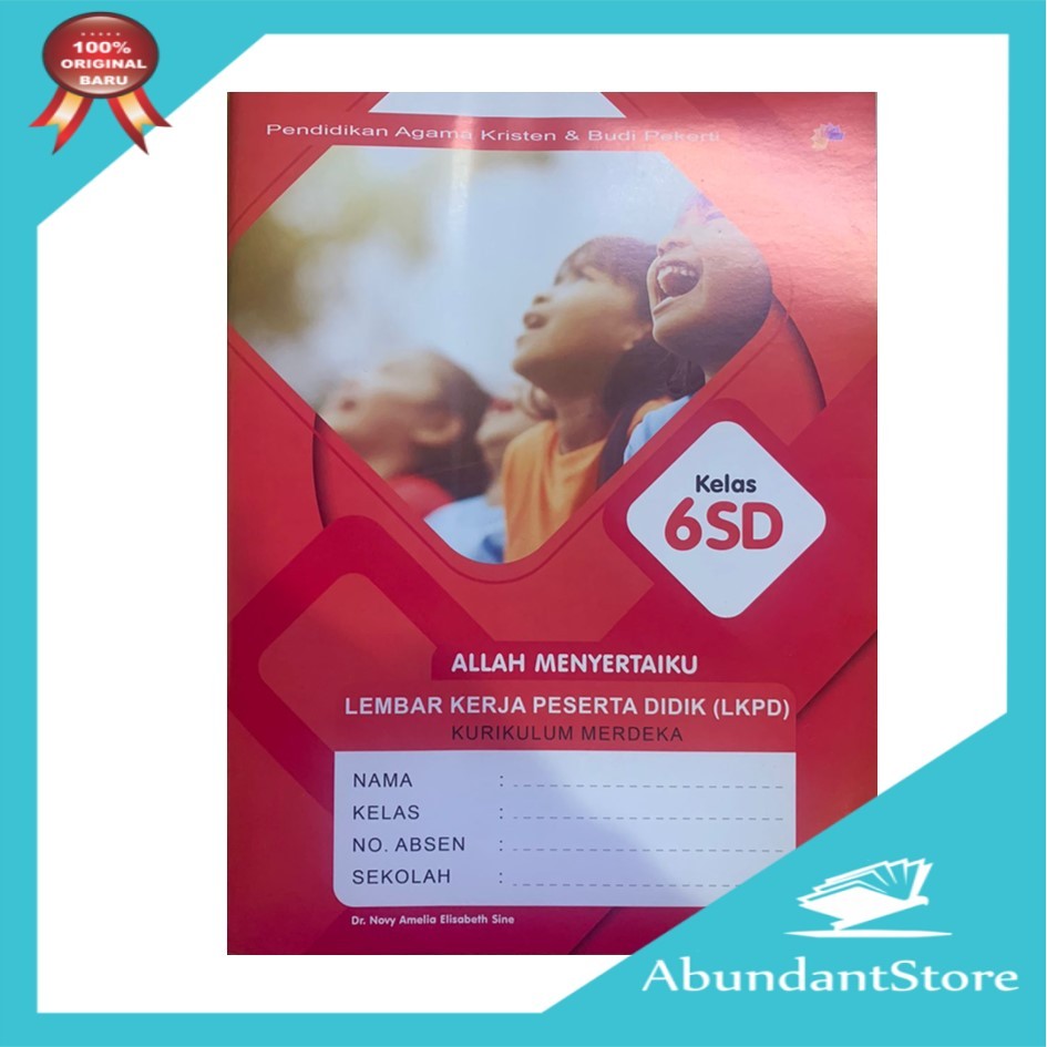 Buku LKS LKPD Lembar Kerja Peserta Didik Agama Kristen Kurikulum Merdeka Kelas 6 SD - Allah Menyerta