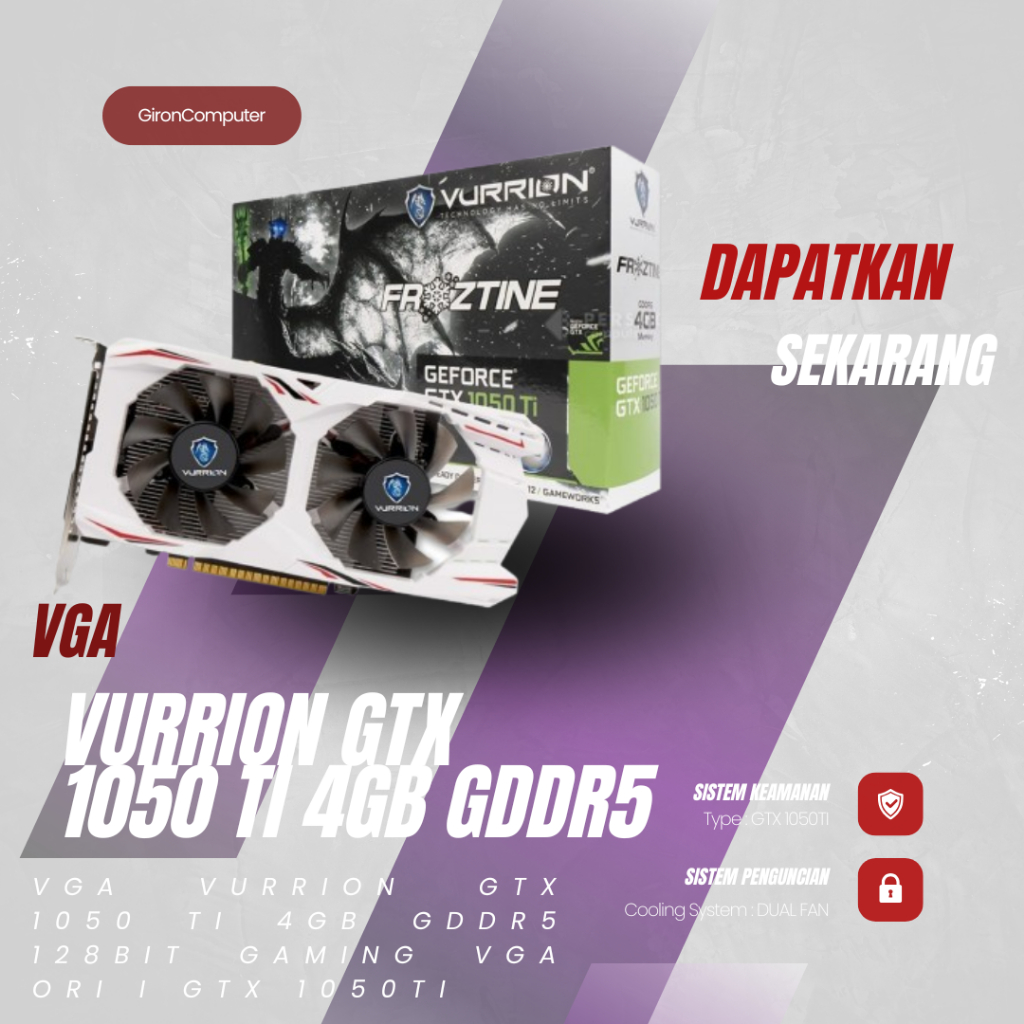 VGA VURRION GTX 1050 TI 4GB GDDR5 128Bit GAMING VGA ORI I GTX 1050TI