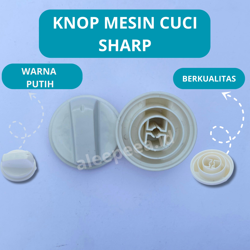 KNOP MESIN CUCI SHARP KNOP MESIN CUCI SHARP KENOP PUTARAN MESIN CUCI SHARP WARNA PUTIH