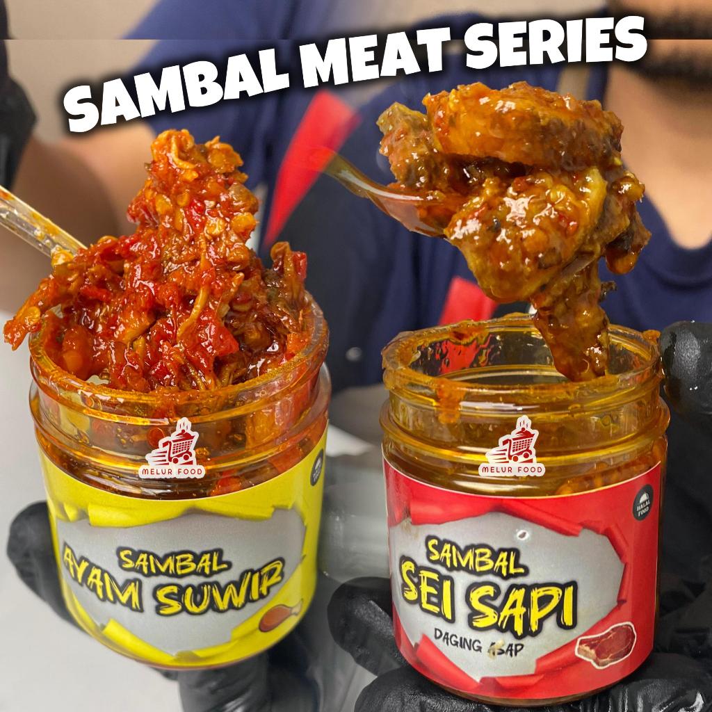 

Sambal Meat Series MELUR FOOD Ada Sambel Sei Sapi Daging Asap dan Sambal Ayam Suwir
