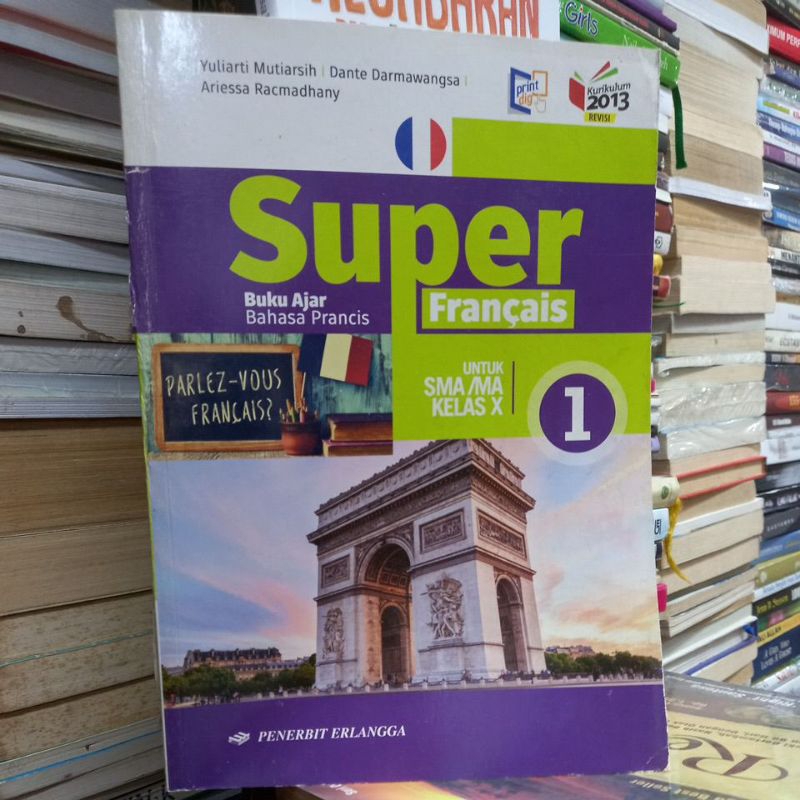 SUPER FRANCAIS BUKU AJAR BAHASA PRANCIS UNTUK SMA KELAS X