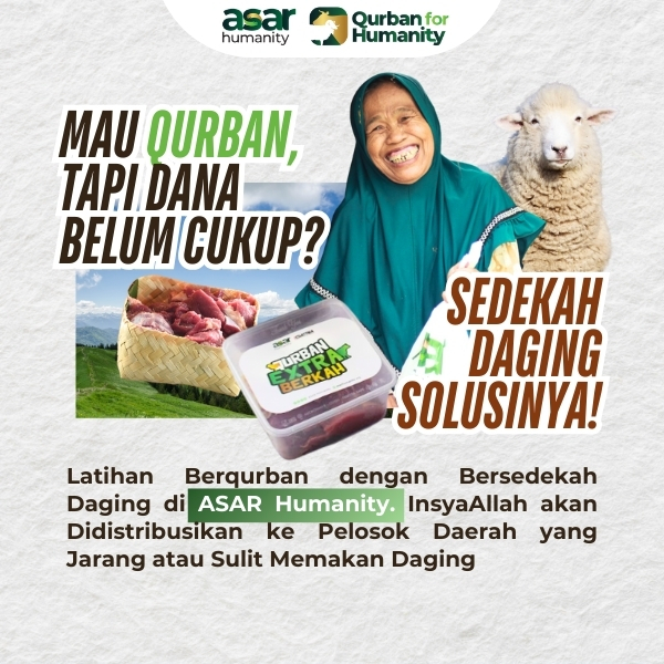 

Jauh dari Jangkauan, Sampaikan Sedekah Dagingmu Hingga ke Pelosok Negeri