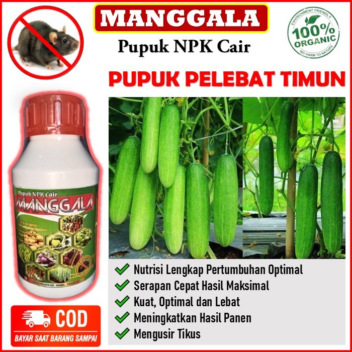 PUPUK NPK CAIR MANGGALA pupuk pelebat timun penambah bobot buah - pupuk npk cair plus anti tikus mem