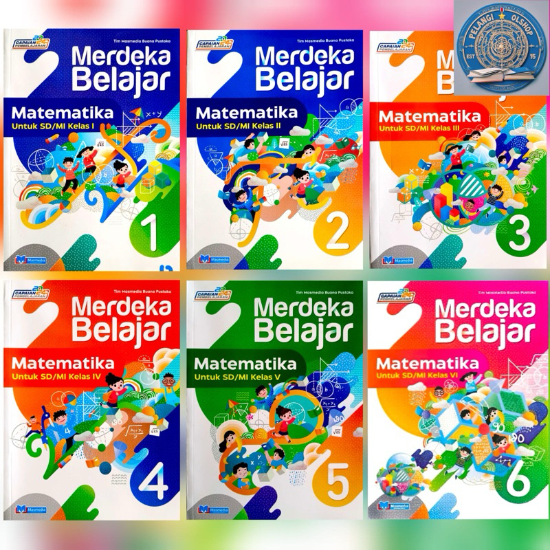 (CP) MASMEDIA MERDEKA BELAJAR MATEMATIKA SD/MI KELAS 1 2 3 4 5 6 KURIKULUM MERDEKA REVISI