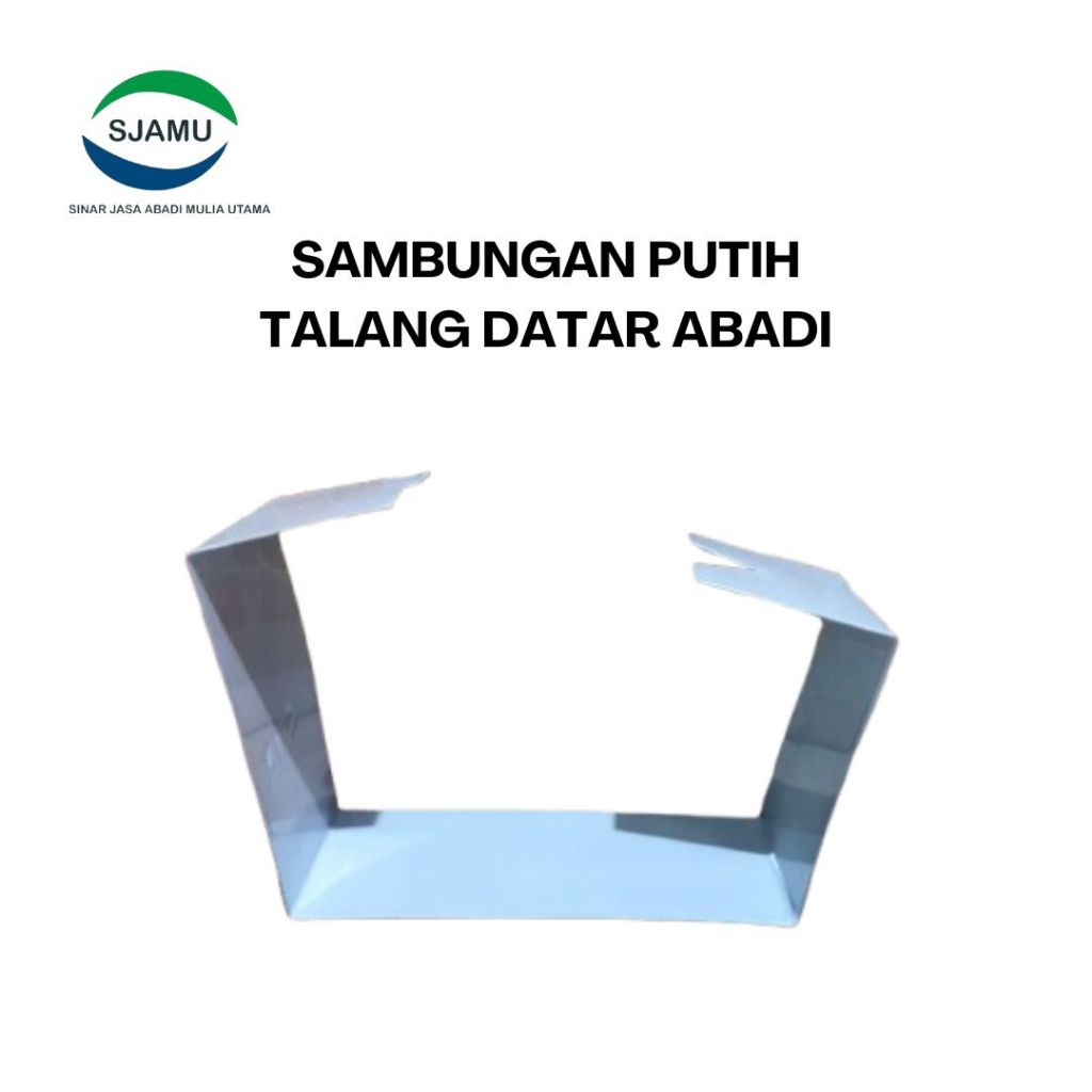 Talang Air Rumah (SJAMU Talang Metal) Sambungan Talang Abadi Putih