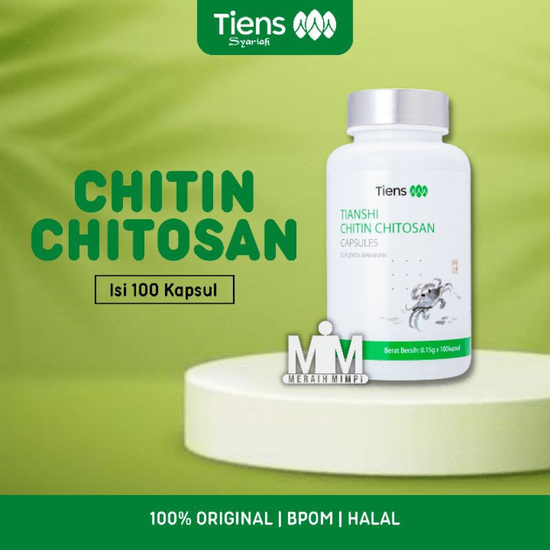TIENS CHITIN CHITOSAN CAPSULE ( HERBAL CHINA U/ Asam Lambung, Pelangsing, Kanker, Penyembuh Luka )
