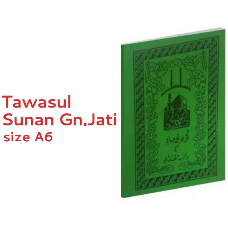 Buku / Kitab Tawasul Sunan Gunung Jati ( Syekh Syarif Hidayatullah ) & Rotib Al Hadad Karya Habib Ab