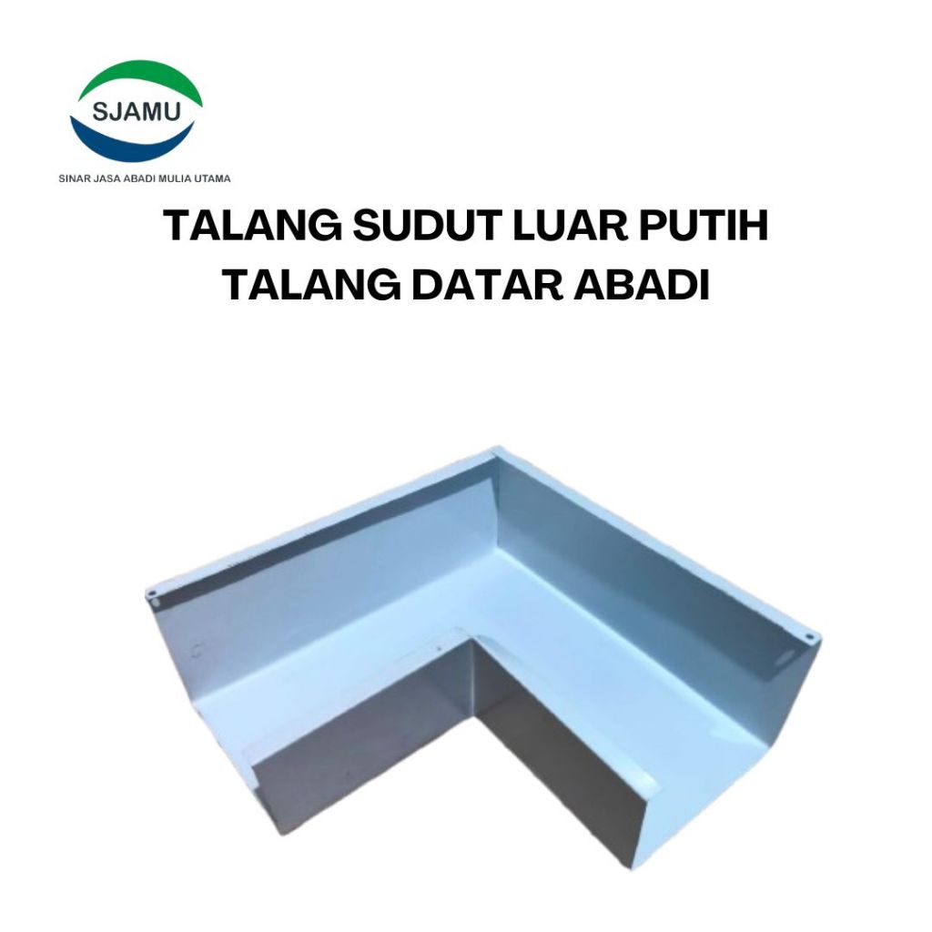 Talang Sudut Dalam dan Luar Abadi Putih Talang Air Rumah (SJAMU)