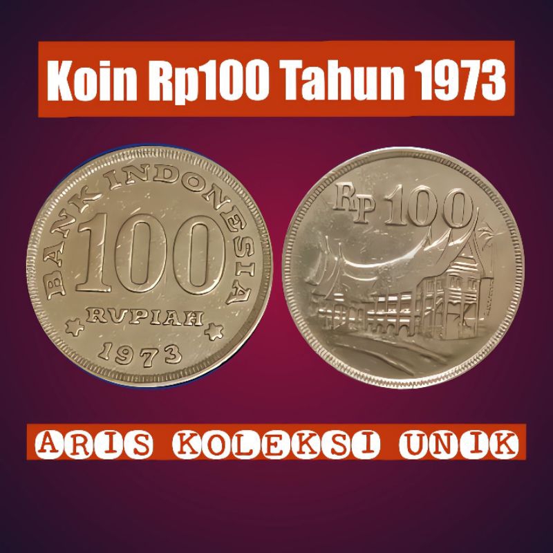 koin 100 rupiah tebal tahun 1973 rumah gadang
