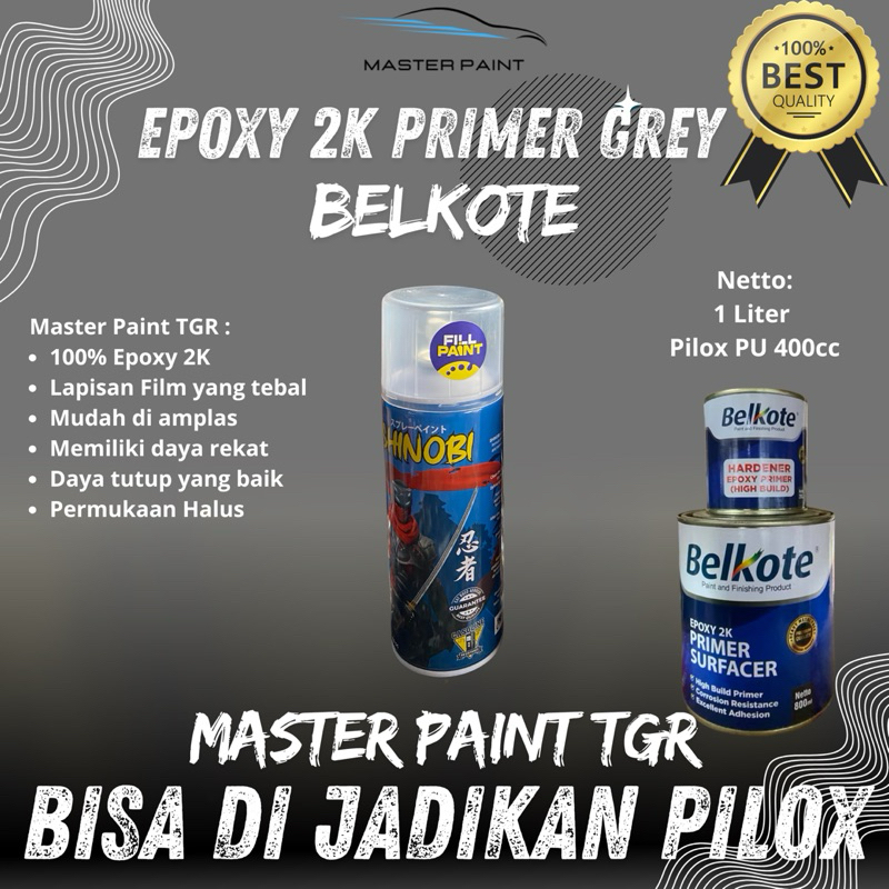 Pilox Epoxy 2K Primer Grey Belkote  | Cat Dasar Epoxy 2K Belkote | Epoxy Primer Grey 400cc/ml