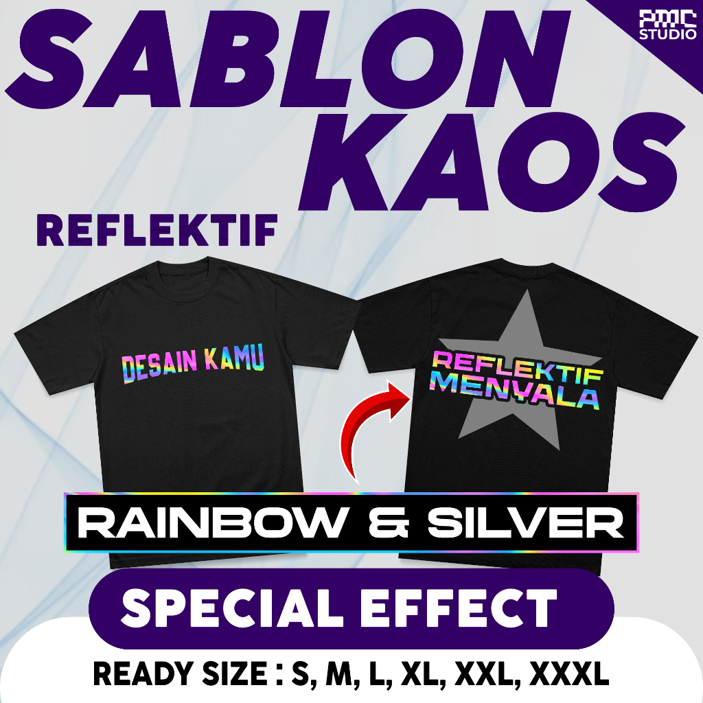 Kaos Custom Reflektif Menyala Sablon Special Effect Rainbow & Silver