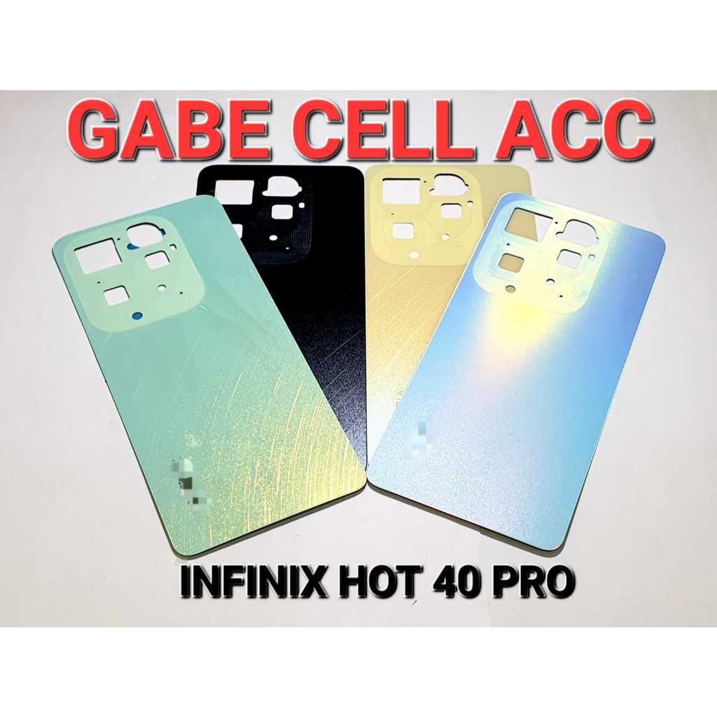 BACKDOOR/CASING/TUTUP BELAKANG BATERAI INFINIK HOT 40 PRO. INFINIX NOTE 40 PRO 5G/X6851