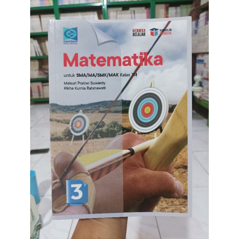 BUKU BEKAS MATEMATIKA KELAS 12 SMA KURIKULUM MERDEKA GRAFINDO