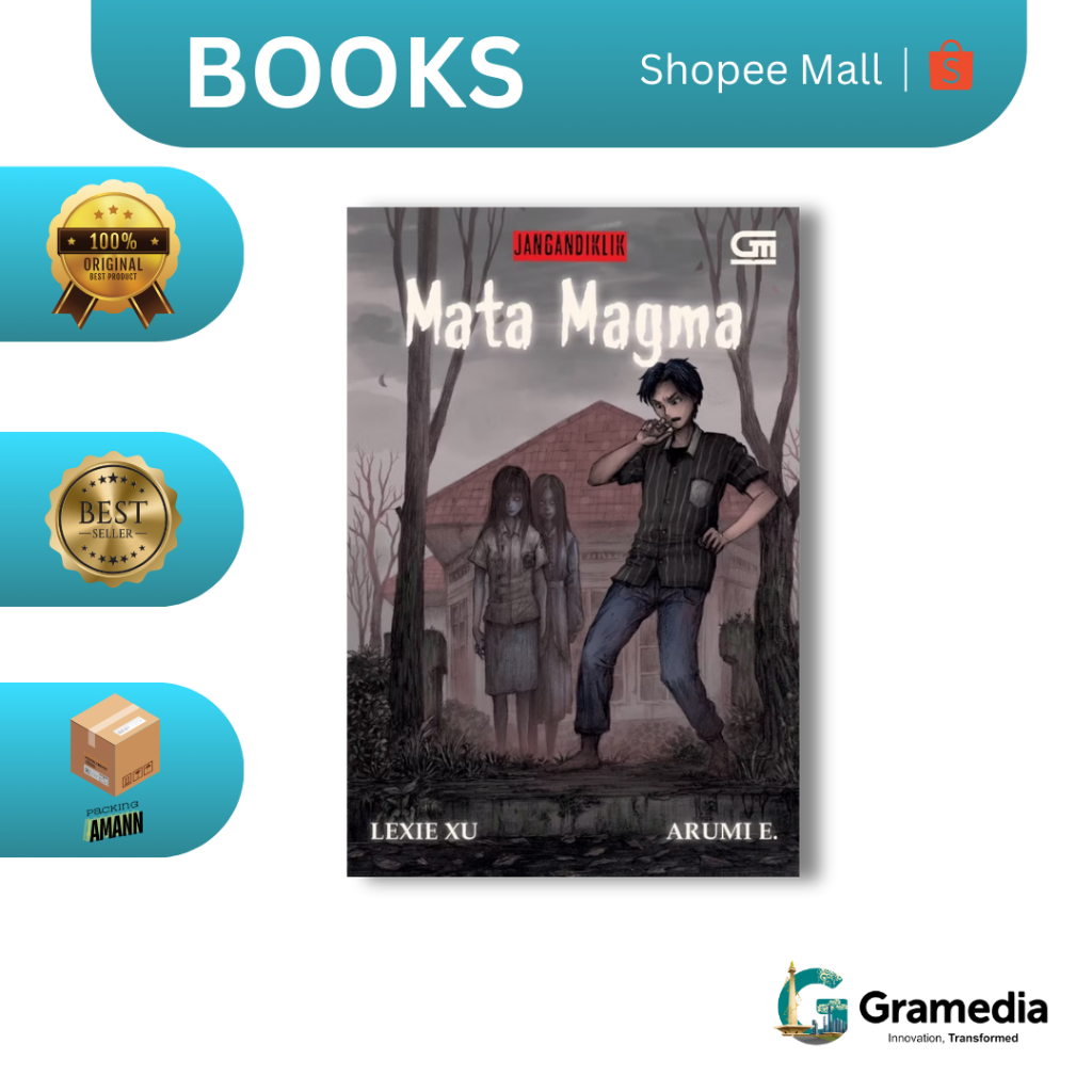 Gramedia MKG - Novel Jangan Diklik#7: Mata Magma (Lexie Xu dan Arumi E.)
