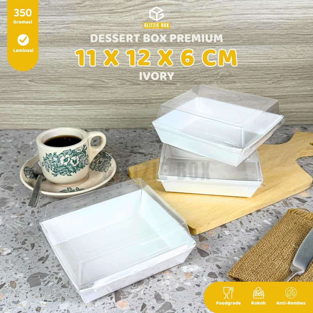 BOX DESSERT PREMIUM IVORY 11X12X6 CM / DUS MILK BUN / BOX SANDWICH BURGER / KOTAK SALAD BUAH SAYUR