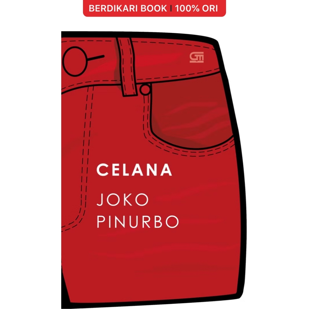 Berdikari - Celana (Joko Pinurbo) - Gramedia