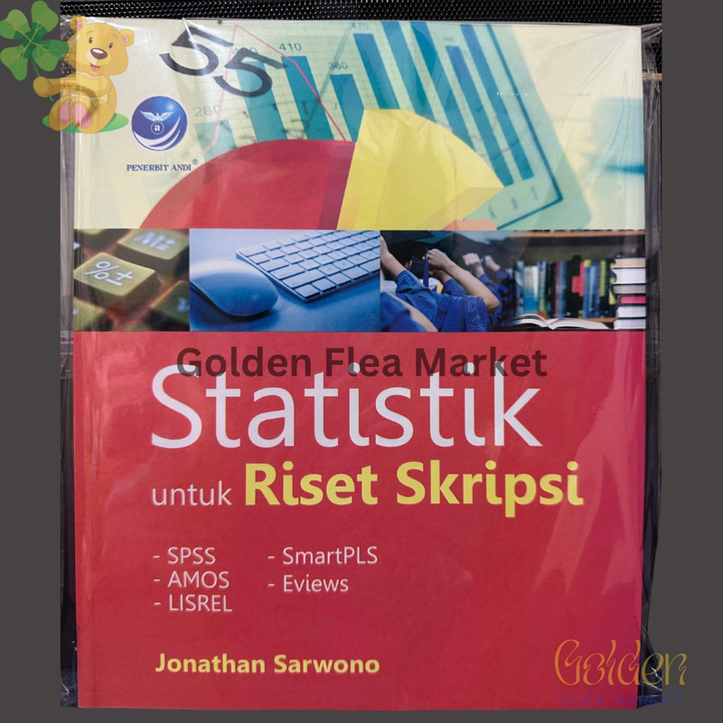 [ORI] Buku Statistik untuk Riset Skripsi (SPSS, AMOS, LISREL, SmartPLS, Eviews) by Jonathan Sarwono